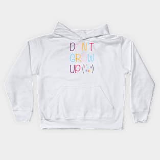 Don't Grow up, it's a trap Kids Hoodie